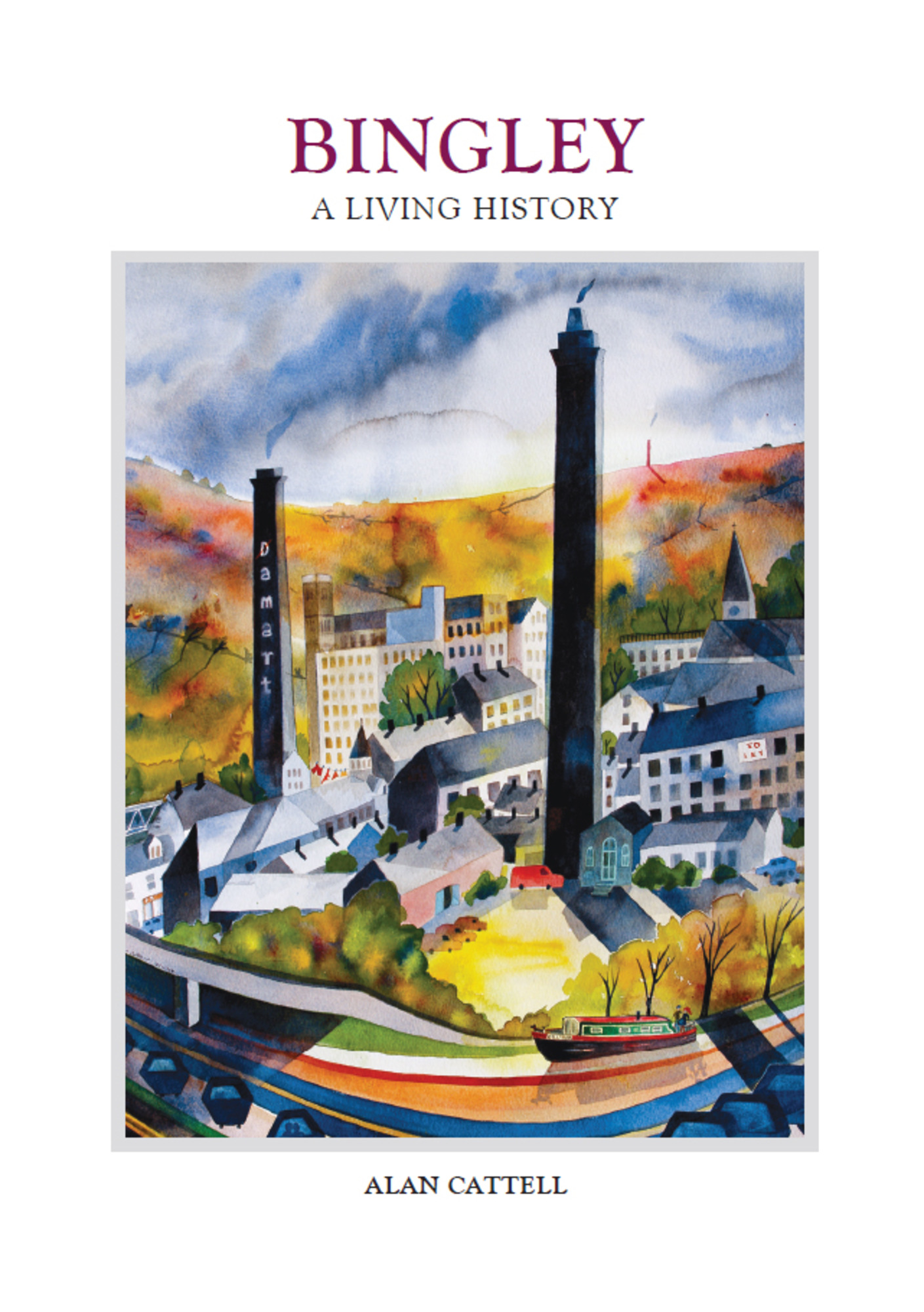 Bingley: A living history