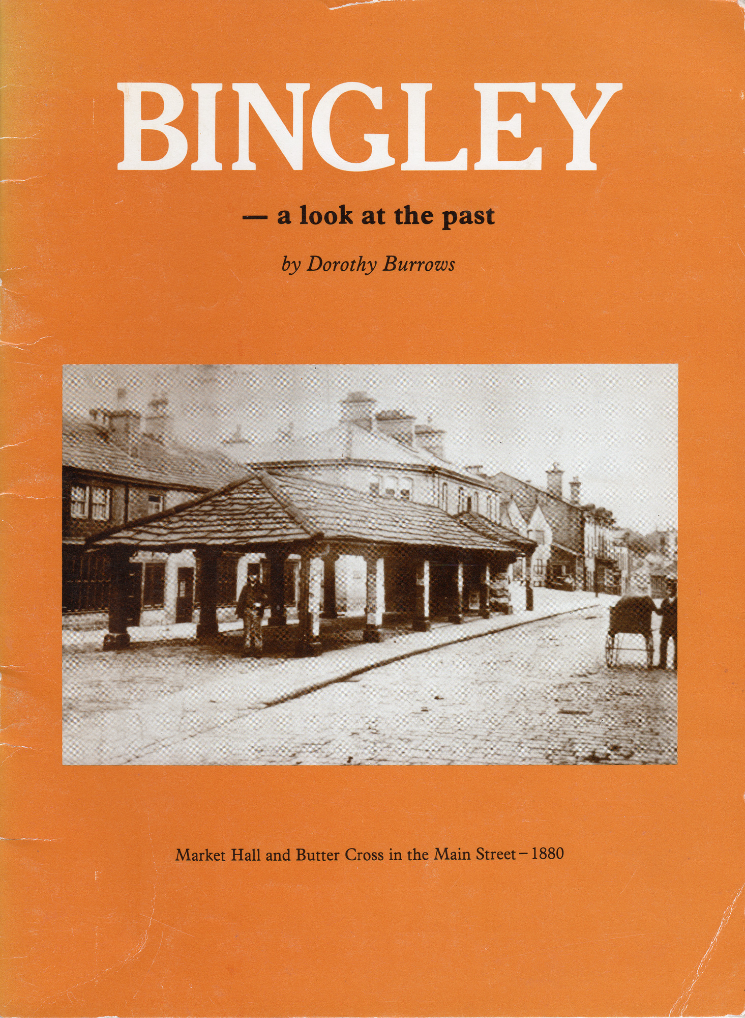 Bingley: a look at the past