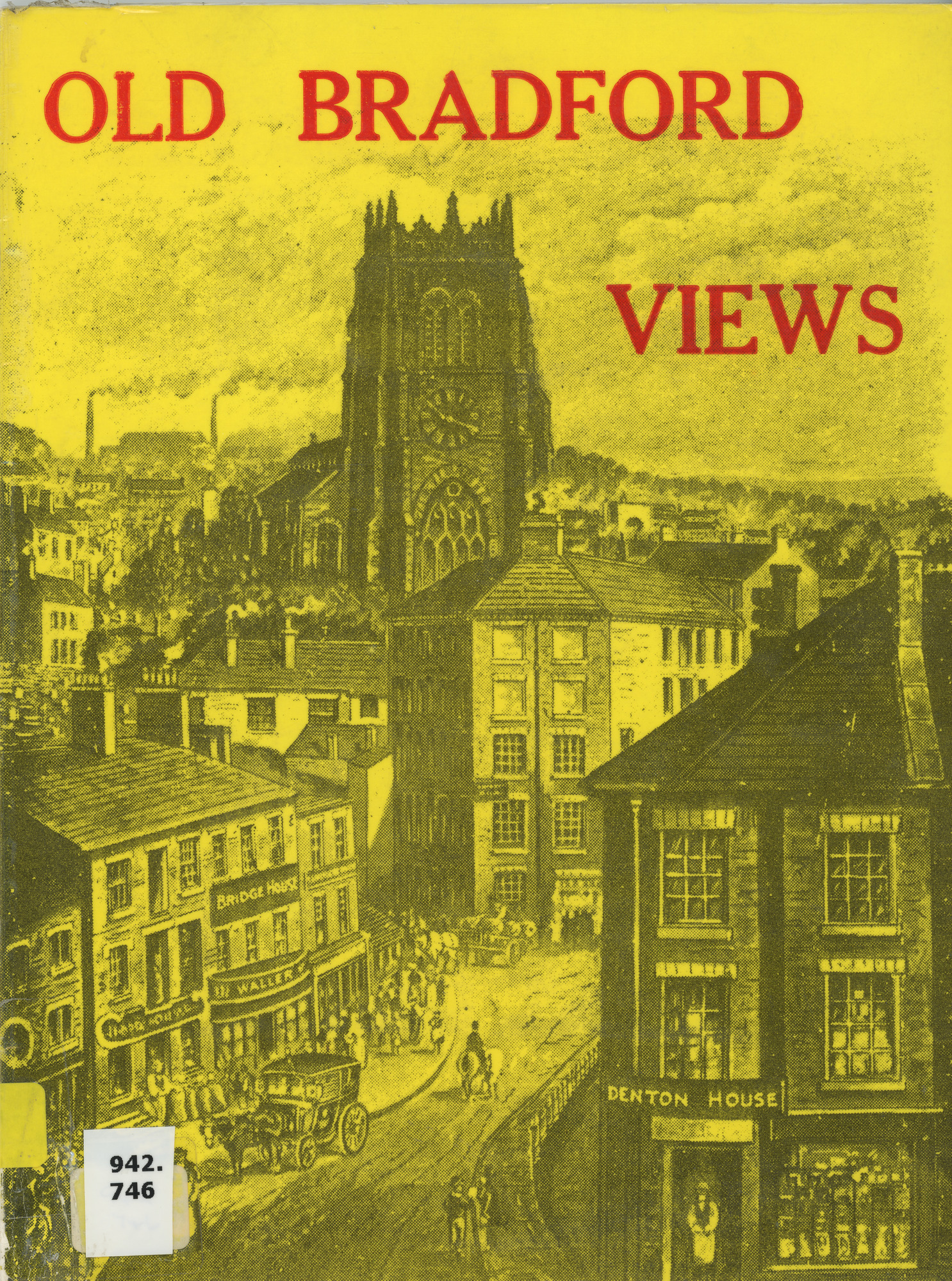 Jubilee album of old Bradford views
