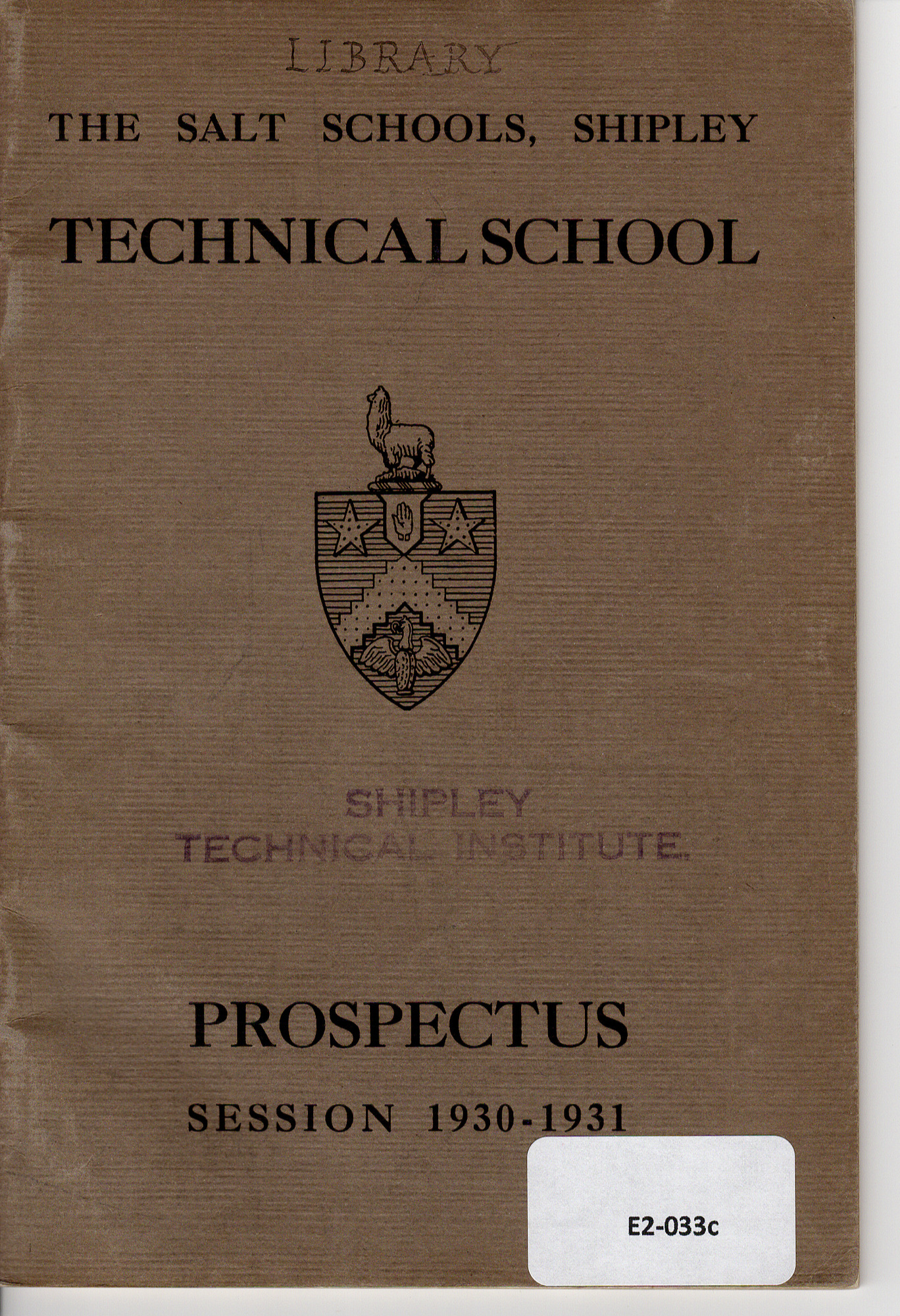 Salt School's Technical School Prospectuses (1927-1940): Prospectus 1930-1931 - front cover