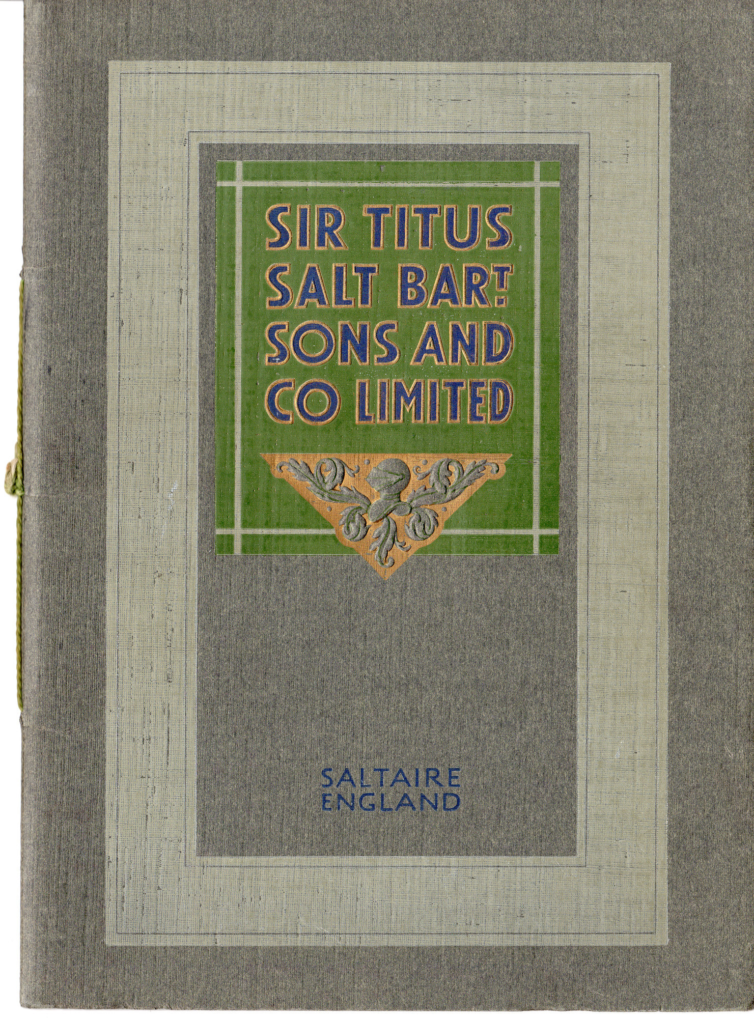 Sir Titus Salt Bart. Sons and Co Limited: Front cover
