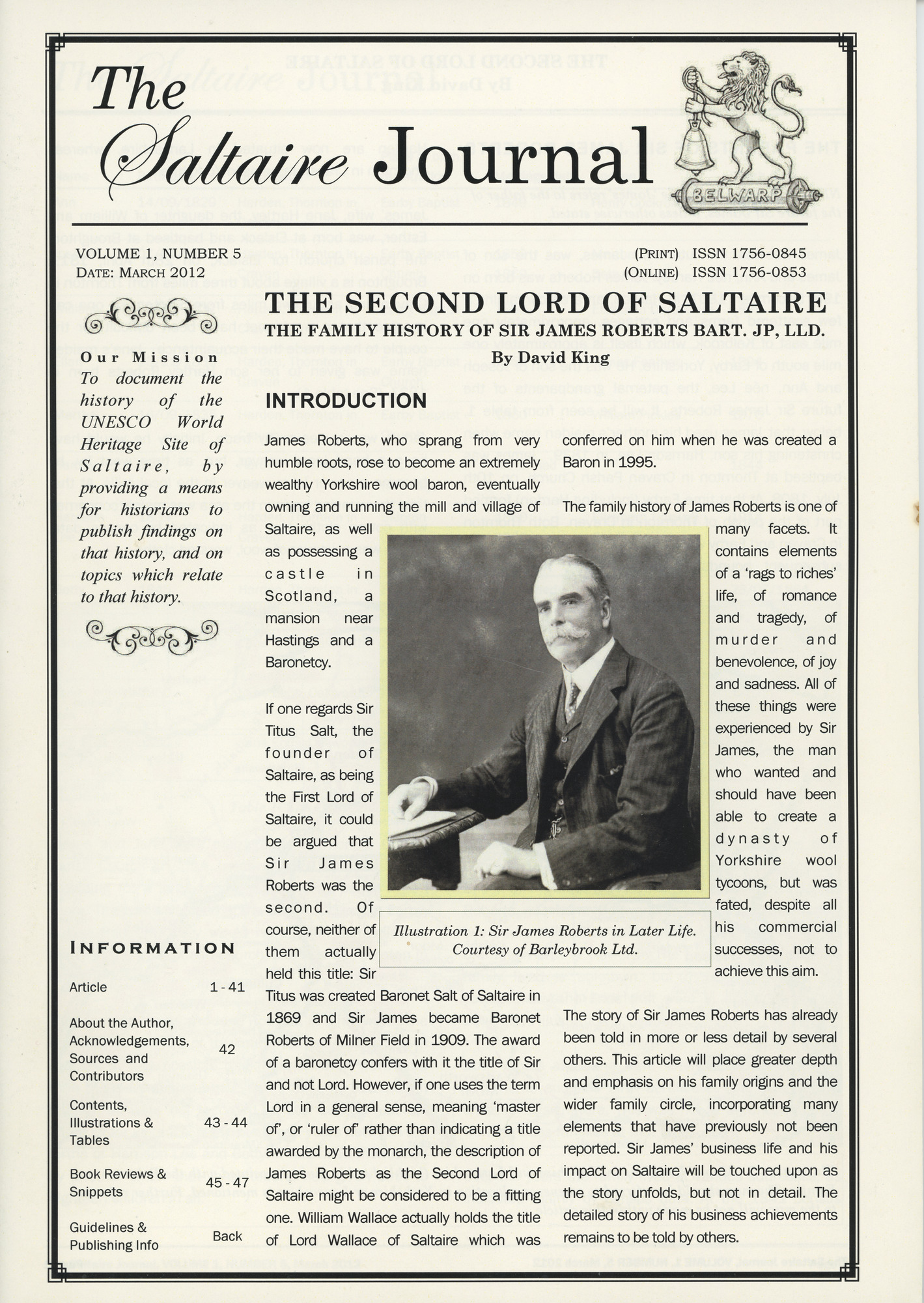 The Saltaire Journal Vol.1 No.5 March 2012 The Second Lord of Saltaire, The Family History of Sir James Roberts by David King.